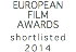 EUROPEAN FILM AWARDS shortlisted 2014